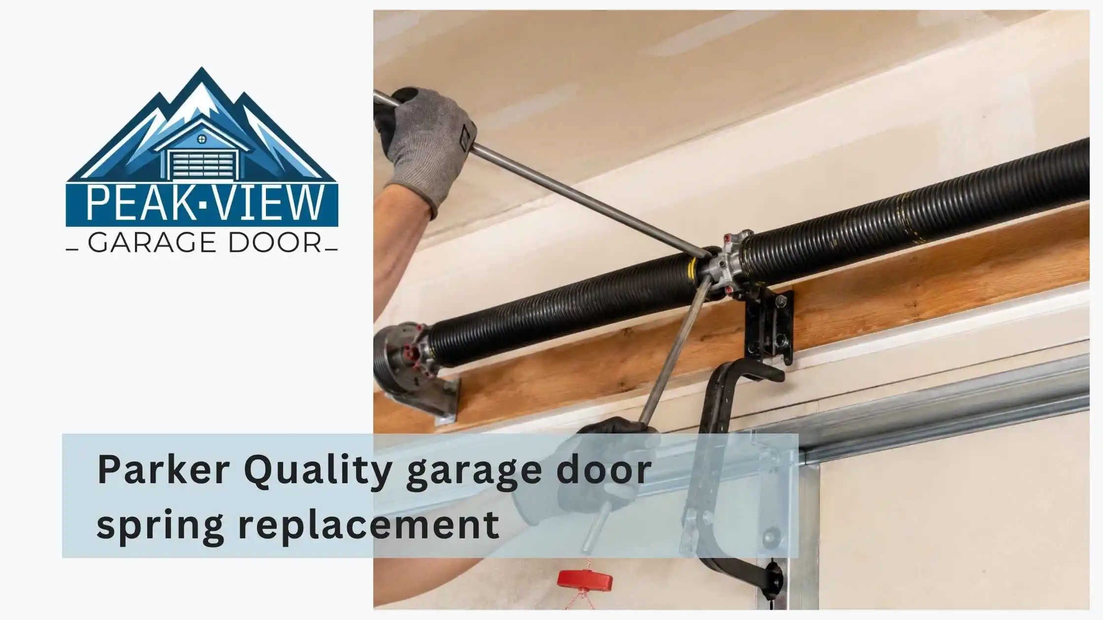 Parker Quality garage door spring replacement